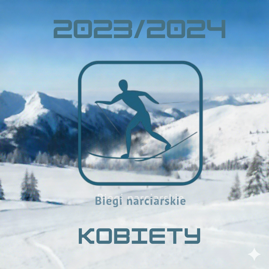 Biegi narciarskie kobiet - PŚ - sezon 2023/2024